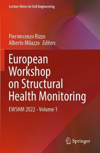 European Workshop on Structural Health Monitoring: EWSHM 2022 - Volume 1. 2023 ed.