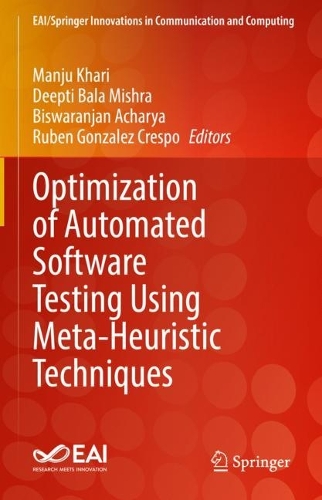 Optimization of Automated Software Testing Using Meta-Heuristic Techniques. 2022 ed.