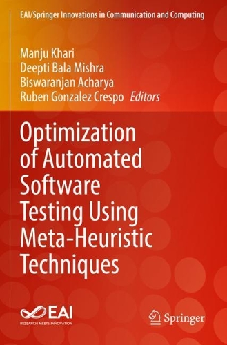 Optimization of Automated Software Testing Using Meta-Heuristic Techniques. 2022 ed.