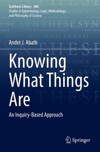 Knowing What Things Are: An Inquiry-Based Approach. 2022 ed.