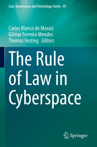The Rule of Law in Cyberspace. 2022 ed.