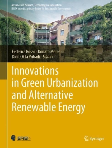 Innovations in Green Urbanization and Alternative Renewable Energy. 1st ed. 2022