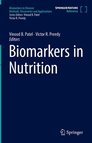 Biomarkers in Nutrition. 2022 ed.