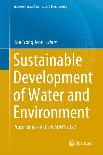 Sustainable Development of Water and Environment: Proceedings of the ICSDWE2022. 2022 ed.