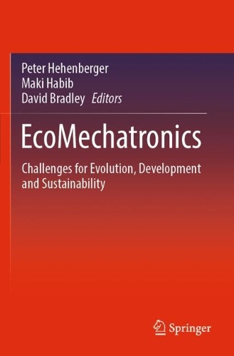 EcoMechatronics: Challenges for Evolution, Development and Sustainability. 2022 ed.
