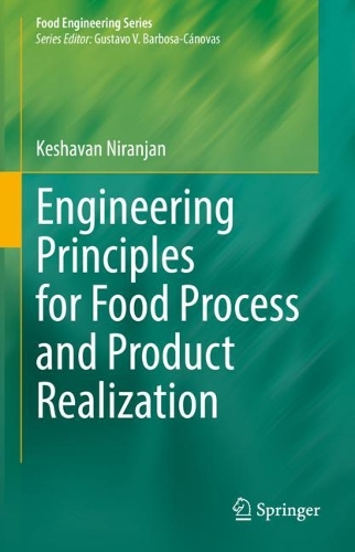 Engineering Principles for Food Process and Product Realization. 2022 ed.