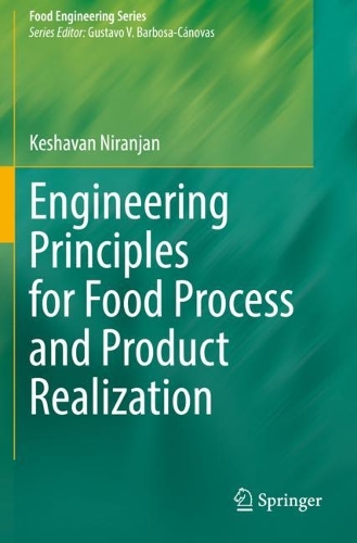Engineering Principles for Food Process and Product Realization. 2022 ed.