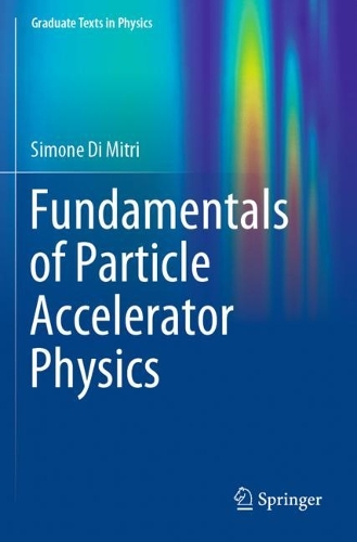 Fundamentals of Particle Accelerator Physics. 2022 ed.