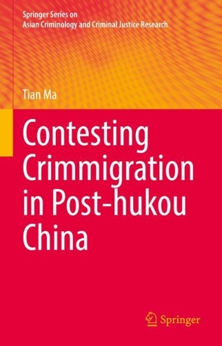 Contesting Crimmigration in Post-hukou China.