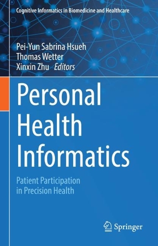 Personal Health Informatics: Patient Participation in Precision Health. 2022 ed.