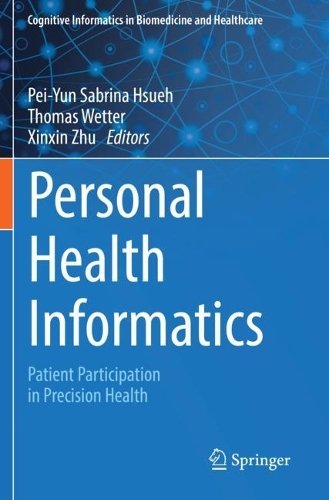Personal Health Informatics: Patient Participation in Precision Health. 2022 ed.