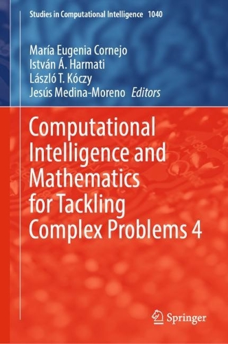 Computational Intelligence and Mathematics for Tackling Complex Problems 4. 2023 ed.