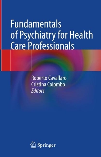 Fundamentals of Psychiatry for Health Care Professionals. 2022 ed.