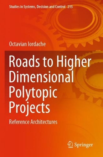 Roads to Higher Dimensional Polytopic Projects: Reference Architectures. 2023 ed.