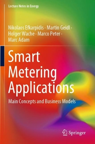 Smart Metering Applications: Main Concepts and Business Models. 2022 ed.