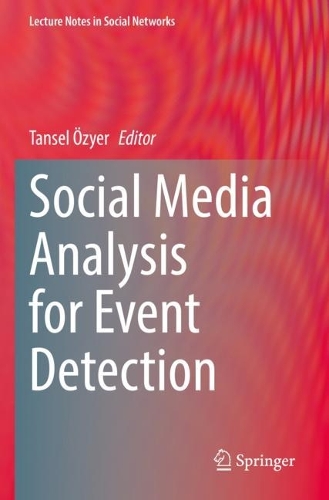 Social Media Analysis for Event Detection. 2022 ed.