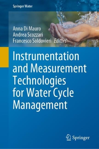 Instrumentation and Measurement Technologies for Water Cycle Management. 2022 ed.