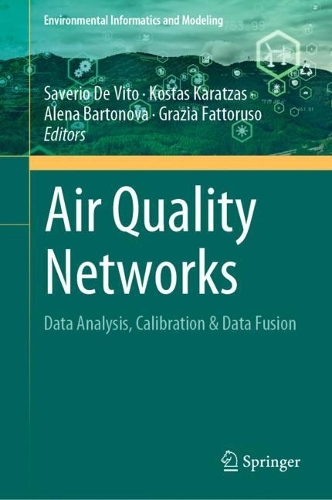 Air Quality Networks: Data Analysis, Calibration & Data Fusion. 2023 ed.