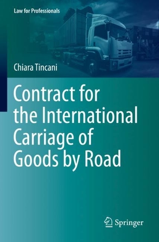 Contract for the International Carriage of Goods by Road. 2022 ed.