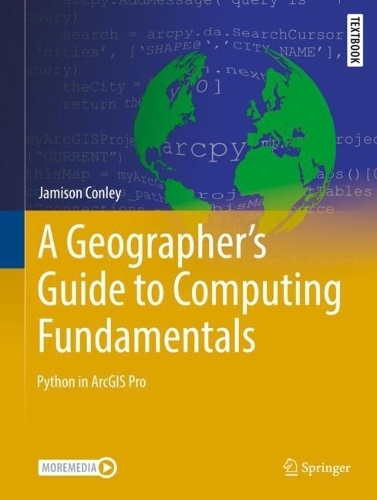 A Geographer's Guide to Computing Fundamentals: Python in ArcGIS Pro. 2022 ed.
