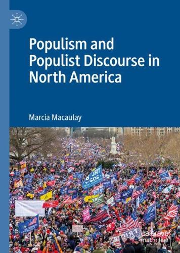 Populism and Populist Discourse in North America.