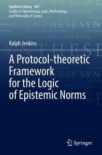 A Protocol-theoretic Framework for the Logic of Epistemic Norms. 2022 ed.