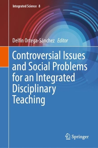 Controversial Issues and Social Problems for an Integrated Disciplinary Teaching.