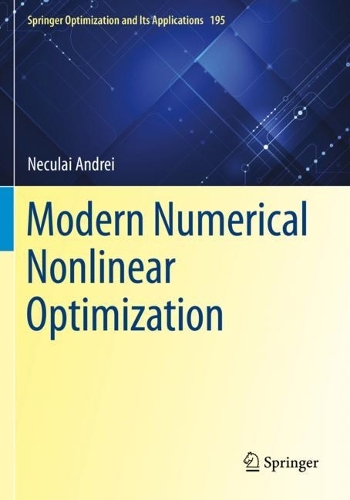 Modern Numerical Nonlinear Optimization.