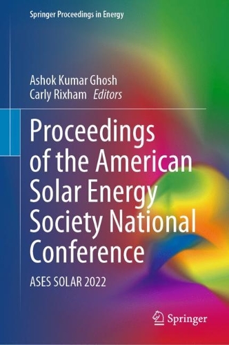 Proceedings of the American Solar Energy Society National Conference: ASES SOLAR 2022. 2022 ed.