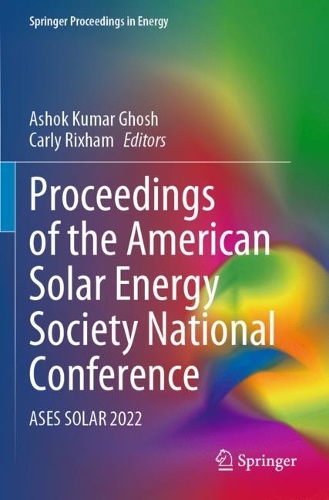 Proceedings of the American Solar Energy Society National Conference: ASES SOLAR 2022. 2022 ed.