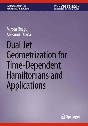 Dual Jet Geometrization for Time-Dependent Hamiltonians and Applications.