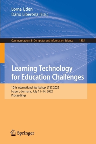 Learning Technology for Education Challenges: 10th International Workshop, LTEC 2022, Hagen, Germany, July 11-14, 2022, Proceedings. 1st ed. 2022