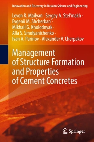 Management of Structure Formation and Properties of Cement Concretes. 2023 ed.