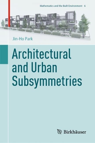 Architectural and Urban Subsymmetries.