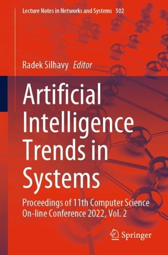 Artificial Intelligence Trends in Systems: Proceedings of 11th Computer Science On-line Conference 2022, Vol. 2. 1st ed. 2022