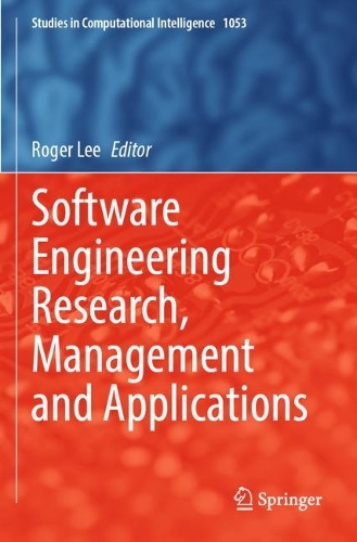 Software Engineering Research, Management and Applications. 2022 ed.