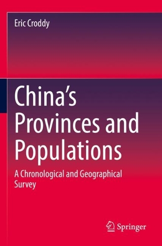 China's Provinces and Populations: A Chronological and Geographical Survey. 2022 ed.
