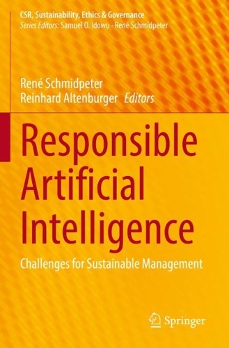 Responsible Artificial Intelligence: Challenges for Sustainable Management. 2023 ed.