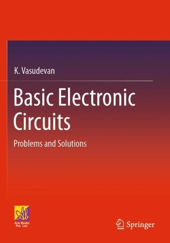 Basic Electronic Circuits: Problems and Solutions. 2023 ed.
