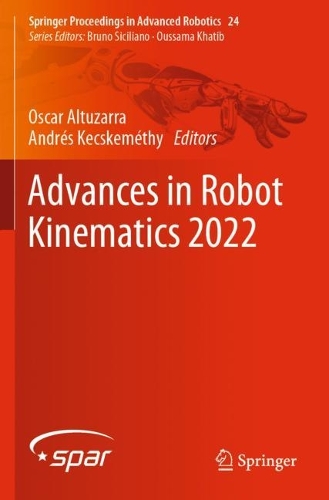 Advances in Robot Kinematics 2022. 2022 ed.