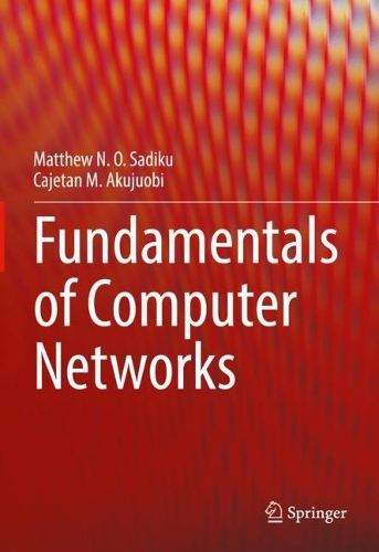 Fundamentals of Computer Networks. 2022 ed.