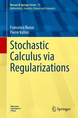 Stochastic Calculus via Regularizations.