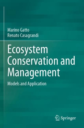 Ecosystem Conservation and Management: Models and Application. 2022 ed.