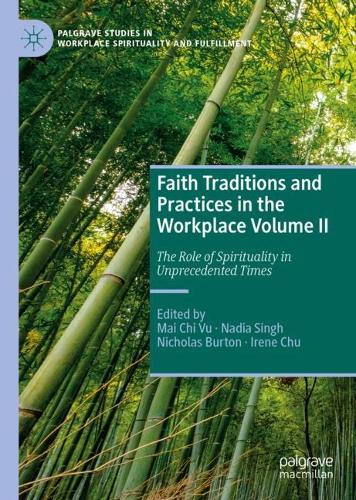 Faith Traditions and Practices in the Workplace. Volume II