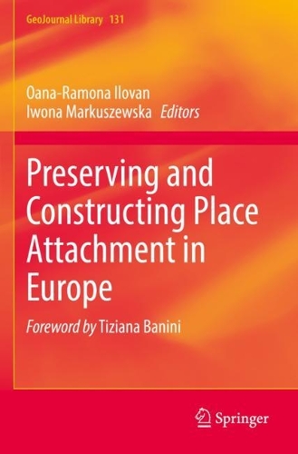 Preserving and Constructing Place Attachment in Europe. 2022 ed.
