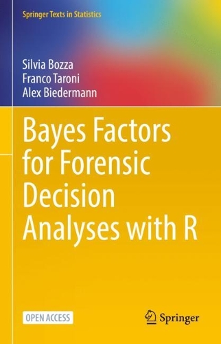 Bayes Factors for Forensic Decision Analyses with R.