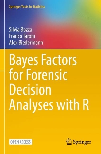 Bayes Factors for Forensic Decision Analyses with R.