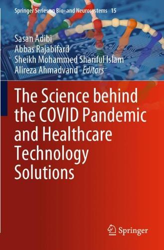 The Science behind the COVID Pandemic and Healthcare Technology Solutions. 2022 ed.
