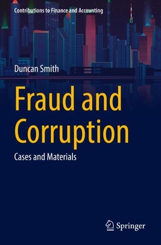 Fraud and Corruption: Cases and Materials. 2022 ed.