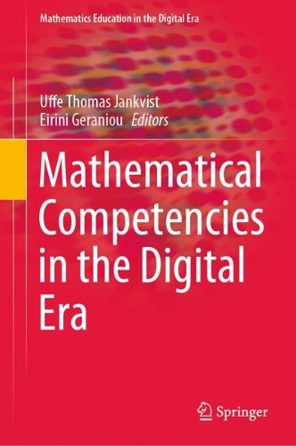 Mathematical Competencies in the Digital Era. 2022 ed.
